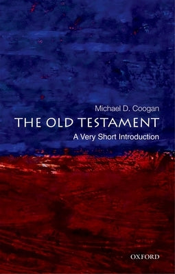 The Old Testament: A Very Short Introduction by Coogan, Michael