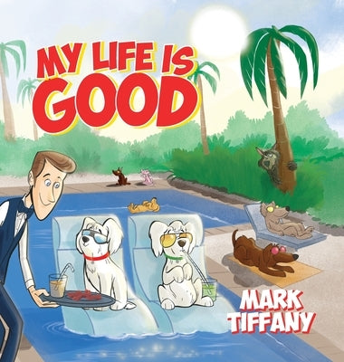 My Life is Good by Tiffany, Mark