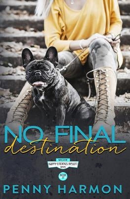 No Final Destination by Harmon, Penny