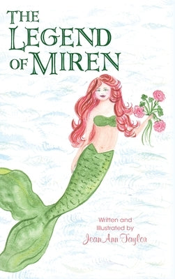 The Legend of Miren by Taylor, Jean Ann