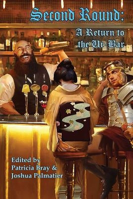Second Round: A Return to the Ur-Bar by Leisner, William