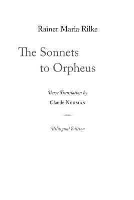 The Sonnets to Orpheus by Rilke, Rainer Maria
