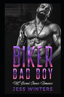 Biker Bad Boys: MC Second Chance Romance by Winters, Jess
