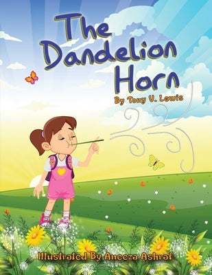 The Dandelion Horn by Lewis, Tony V.
