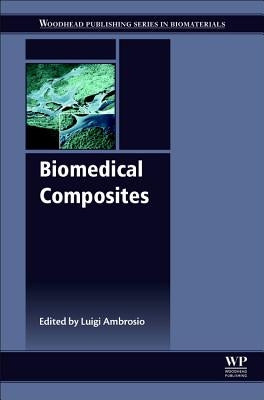 Biomedical Composites by Ambrosio, Luigi