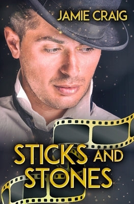 Sticks and Stones by Craig, Jamie