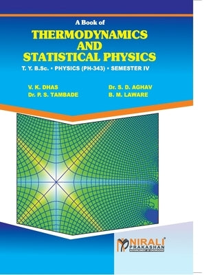 Thermodynamics and Statistical Physics by Dhas, V. K.
