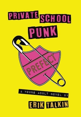 Private School Punk by Talkin, Erik