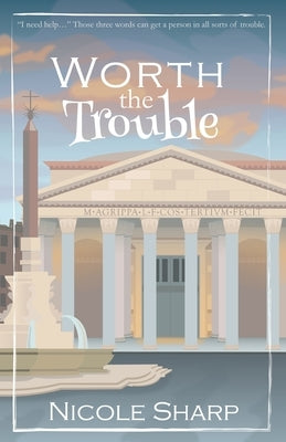 Worth the Trouble by Sharp, Nicole