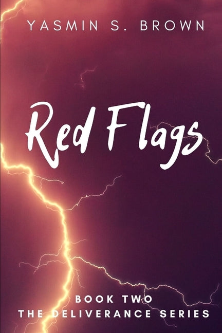 Red Flags: Book Two: The Deliverance Series by Brown, Yasmin S.