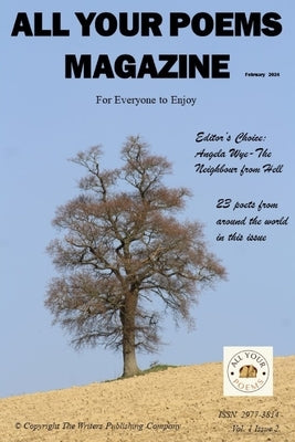 All Your Poems Magazine February 2024: For Everyone to Enjoy by Grayson, Storm