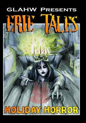 Erie Tales VIII: Holiday Horror by Stormer, Montilee