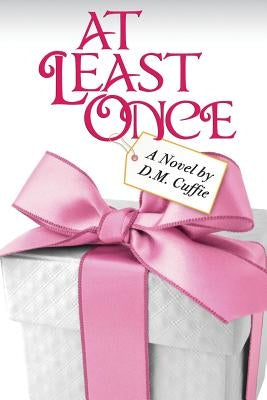 At Least Once by Cuffie, D. M.