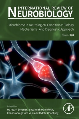Microbiome in Neurological Conditions: Biology, Mechanisms, and Diagnostic Approach: Volume 180 by Sevanan, Murugan