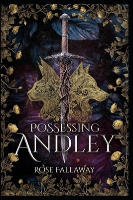 Possessing Andley: Part One by Fallaway, Rose