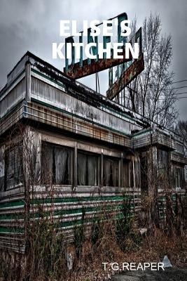 Elise's Kitchen by Reaper, T. G.