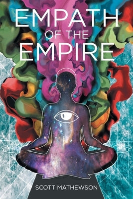 Empath of The Empire by Mathewson, Scott