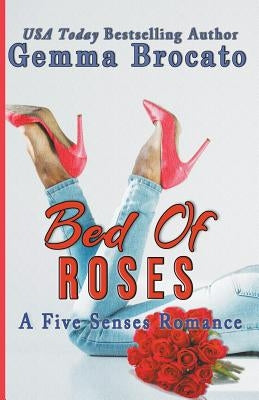 Bed Of Roses by Brocato, Gemma