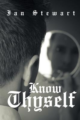 Know Thyself by Stewart, Ian