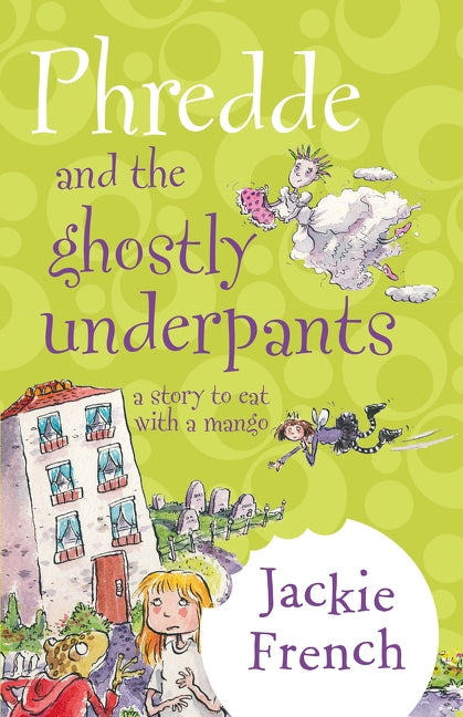 Phredde and the Ghostly Underpants by French, Jackie