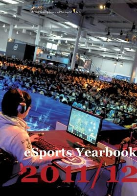 eSports Yearbook 2011/12 by Christophers, Julia