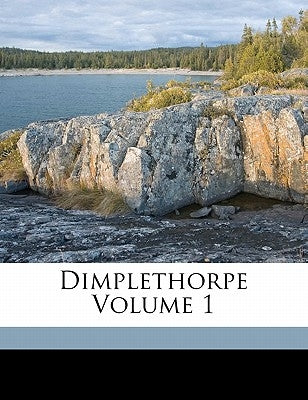Dimplethorpe Volume 1 by Eliza, Tabor