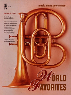 World Favorites - Beginning Level: Music Minus One Trumpet by Hal Leonard Corp