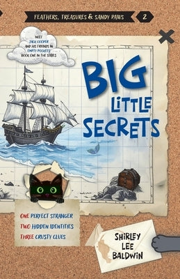 Big Little Secrets by Baldwin, Shirley Lee