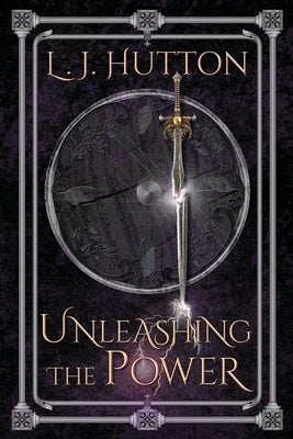 Unleashing the Power by Hutton, L. J.