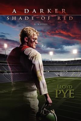 A Darker Shade Of Red by Pye, Lloyd