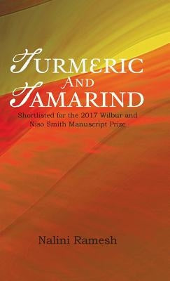 Turmeric and Tamarind by Ramesh, Nalini