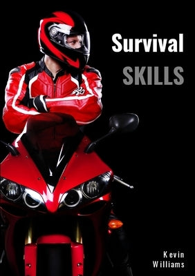 Survival Skills by Williams, Kevin