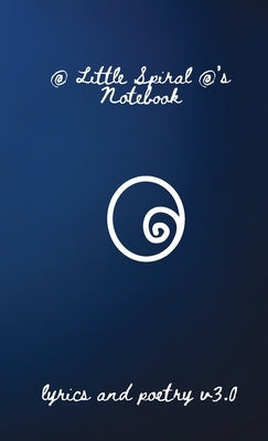 @ Little Spiral @'s Notebook 3.0 by Yada, Suzanne