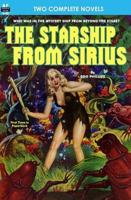 Starship From Sirius, The, & Final Weapon by Cole, Everett B.