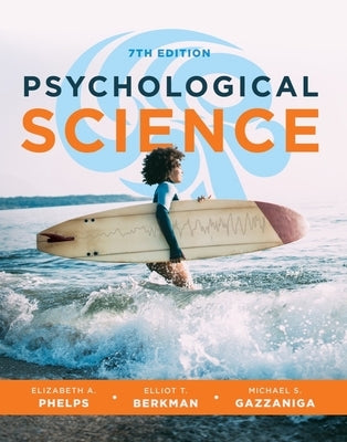 Psychological Science by Phelps, Elizabeth A.