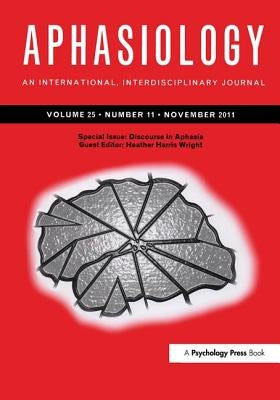 Discourse in Aphasia by Wright, Heather