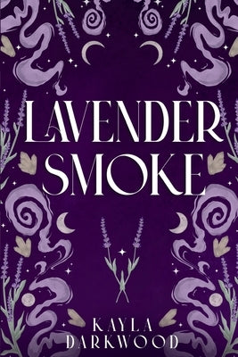 Lavender Smoke by Darkwood, Kayla