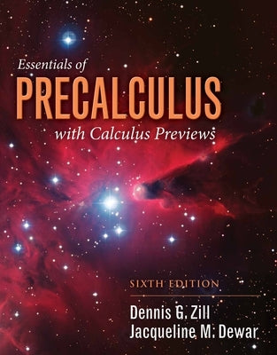 Essentials of Precalculus with Calculus Previews: . by Zill, Dennis G.