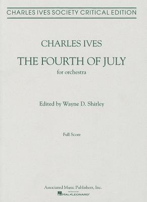 The Fourth of July: Third Movement of a Symphony: New England Holidays by Ives, Charles