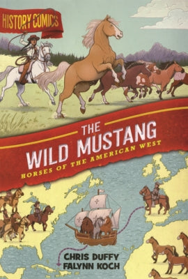 Wild Mustang: Horses of the American West by Duffy, Chris