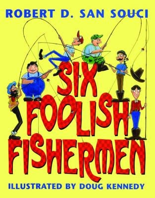 Six Foolish Fishermen by San Souci, Robert