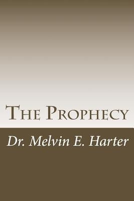 The Prophecy: The Prophecy: An end time message for the USA as preached by the late Rev. W. L. Swaggart (the father of Evangelist Ji by Swaggart, W. L.