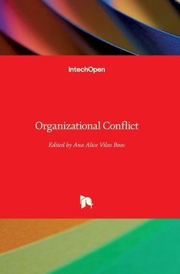Organizational Conflict by Vilas Boas, Ana Alice