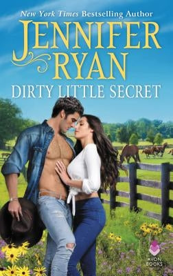 Dirty Little Secret: Wild Rose Ranch by Ryan, Jennifer