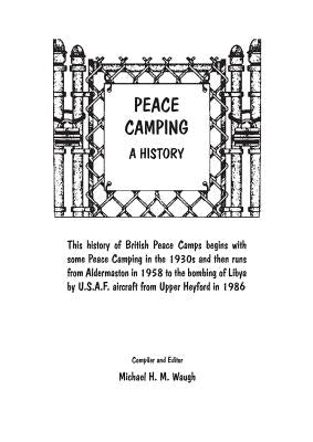 Peace Camping: A HIstory by Waugh, Michael H. M.