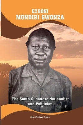 Ezboni Mondiri Gwonza by Tingwa, Peter Obadayo