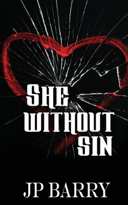 She Without Sin by Barry, Jp