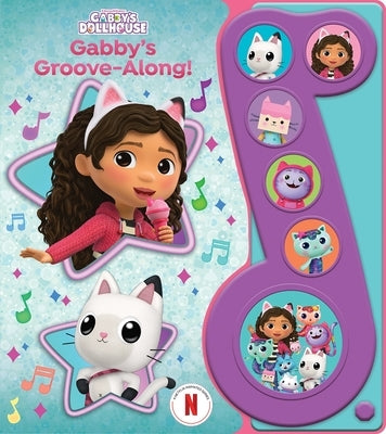 DreamWorks Gabby's Dollhouse: Gabby's Groove-Along! Sound Book [With Battery] by Pi Kids