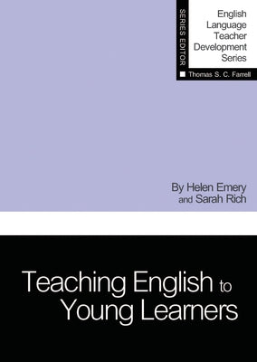 Teaching English to Young Learners by Emery, Helen
