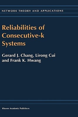 Reliabilities of Consecutive-K Systems by In-Hang, Chung